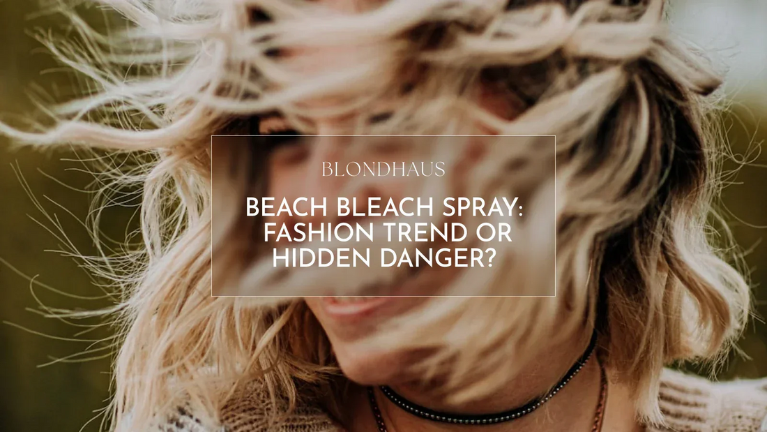 A blonde person with wind-blown, wavy hair smiles slightly. A text overlay reads: "BLONDHAUS BEACH BLEACH SPRAY: FASHION TREND OR HIDDEN DANGER?"